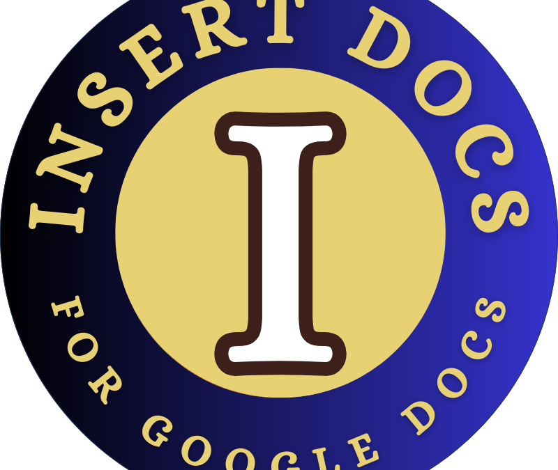 Insert Docs for Google Docs